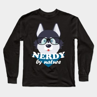 Nerdy by nature – Funny cute dog nerd husky Long Sleeve T-Shirt